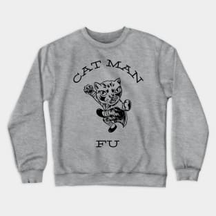 Cat man fu Crewneck Sweatshirt